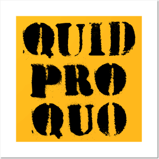 Quid Pro Quo (black) Posters and Art